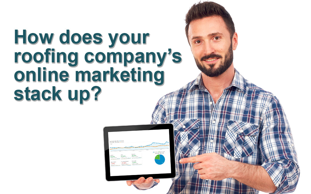 Are you marketing your roofing company effectively online?